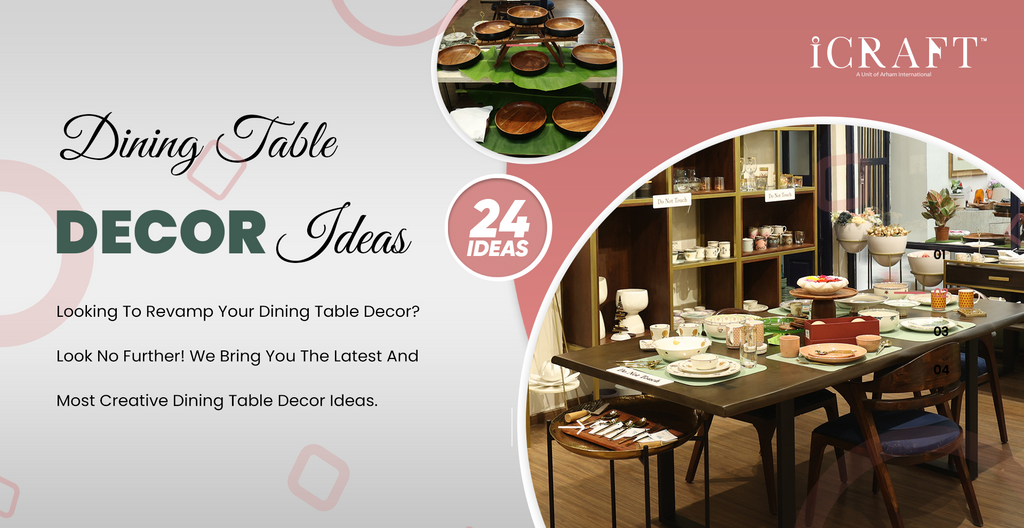 24 Step by Step Decor Ideas For Dining Table in 2024